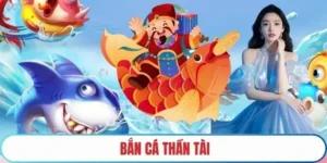 Hướng Dẫn Chơi Bắn Cá Thần Tài Nohu52 Dễ Thắng Cho Tân Thủ